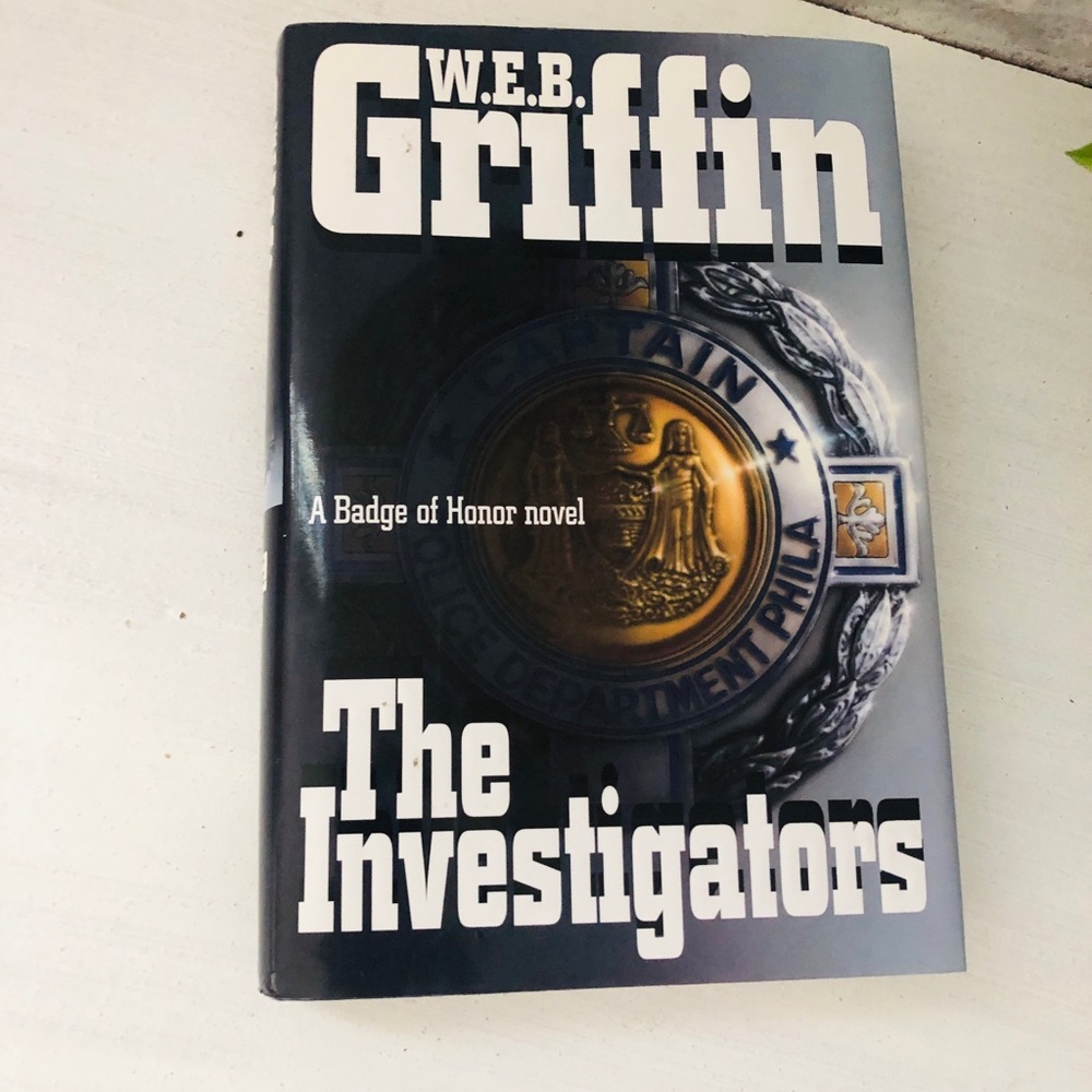 The Investigators (Badge of Honor No. 7) WEB Griffin